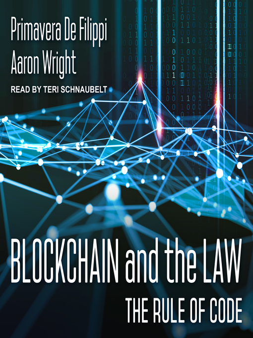 Title details for Blockchain and the Law by Primavera De Filippi - Wait list